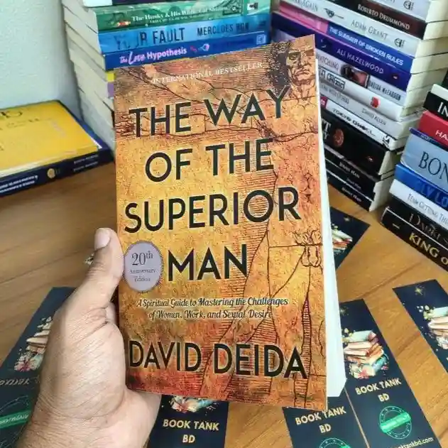 Way of the Superior Man by David Deida